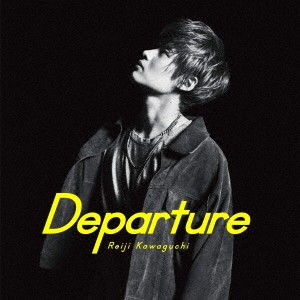 Departure ［CD+DVD］＜初回生産限定盤＞