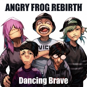 ANGRY FROG REBIRTH/Dancing Brave[AFRR-1001]