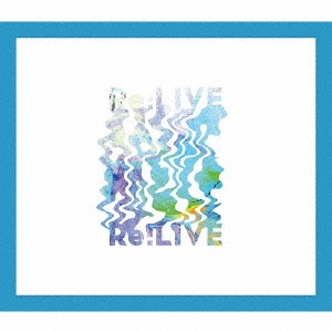 Re:LIVE ［CD+DVD］＜初回限定盤＞