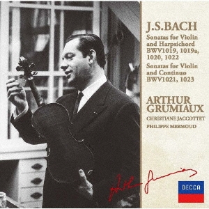 アルテュール・グリュミオー/J.S.バッハ：ヴァイオリンとチェンバロのためのソナタ集Vol.2＜限定盤＞[UCCD-9864]