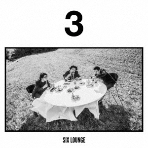 SIX LOUNGE/3 ［CD+DVD］＜初回限定盤＞
