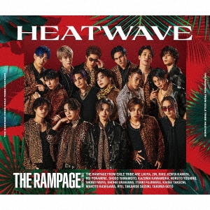 THE RAMPAGE from EXILE TRIBE/HEATWAVE CD+2DVD[RZCD-77375B]