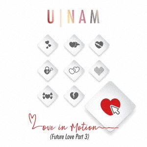 U-Nam/LOVE IN MOTION (FUTURE LOVE PART 3)[AGIP-3700]
