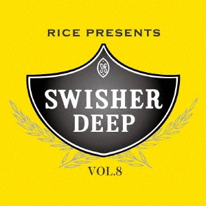 Suthern Cumfort/SWISHER DEEP VOL.8[PMR-250]