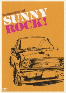 SUNSHINEDAYS LIVE「SUNNY ROCK!」