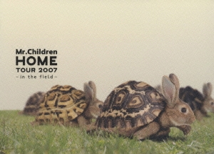 Mr.Children "HOME" TOUR 2007 ～in the field～