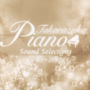 Takarazuka Piano Sound Selections -1995～2004-