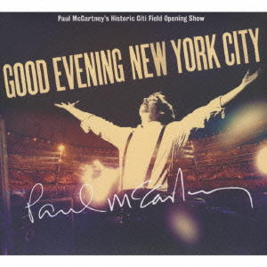 Paul McCartney/グッド・イヴニング・ニューヨーク・シティ ～ベスト 