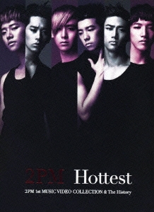 Hottest ～2PM 1st MUSIC VIDEO COLEECTION & The History～ ［2DVD+フォトブック］＜初回生産限定盤＞