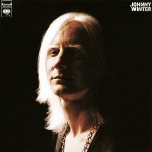 ジョニー･ウィンター＜完全生産限定盤＞