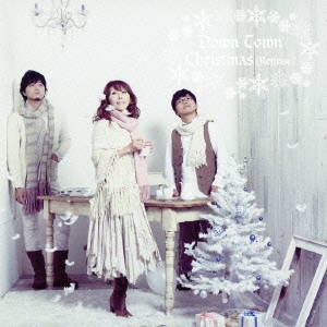 Down Town Christmas(Reprise) ［CD+DVD］＜初回生産限定盤＞