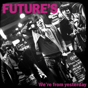 FUTURE'S/We're from yesterday[SPWGN-2002]