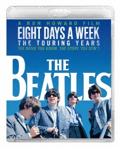 The Beatles/ザ・ビートルズ EIGHT DAYS A WEEK -The Touring Years ...