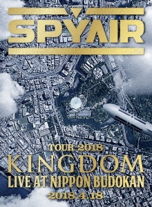 SPYAIR/SPYAIR TOUR 2018 KINGDOM LIVE AT NIPPON BUDOKAN 2018.4.18㴰ǡ[AIXL-101]