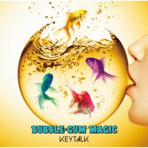 BUBBLE-GUM MAGIC ［CD+DVD］＜初回生産限定盤＞
