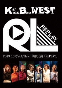 REPLAY -なんばHatch単独公演-
