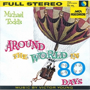 八十日間世界一周 オリジナル・サウンドトラック＜6ヶ月期間限定盤＞