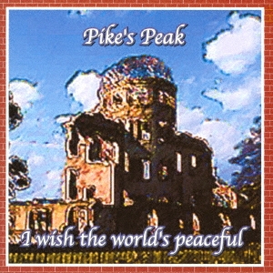 I wish the world's peaceful