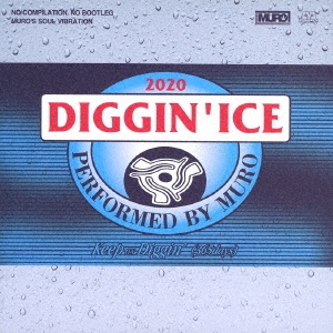 Diggin'Ice 2020 Performed by Muro＜タワーレコード限定盤＞