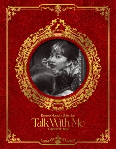百田夏菜子 Solo Live Talk With Me ～Cinderella time～ LIVE Blu-ray