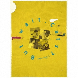 But wait. Cats? ［2CD+2Blu-ray Disc］＜完全生産限定盤＞