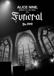 アリス九號./ONEMAN LIVE LAST DANCE ACT.1 『Funeral No.999』 ［Blu 