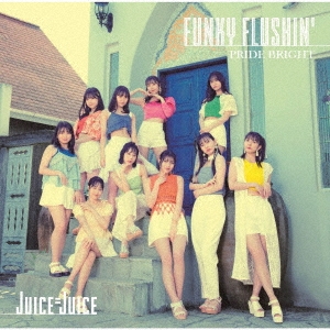 Juice=Juice/ץ饤ɡ֥饤/FUNKY FLUSHIN' CD+Blu-ray DiscϡB[HKCN-50768]