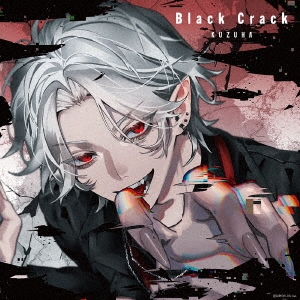 葛葉/Black Crack ［CD+Blu-ray Disc+葛葉英単語カード『Black Crack編 