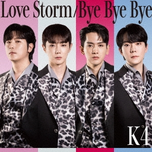 Love Storm/Bye Bye Bye