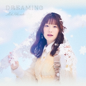 DREAMING ［CD+Blu-ray Disc］＜CD+Blu-ray盤＞