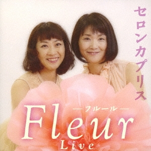 Fleur -フルール- Live