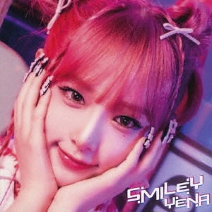 YENA/SMILEY-Japanese Ver.-(feat.ちゃんみな)＜通常盤＞