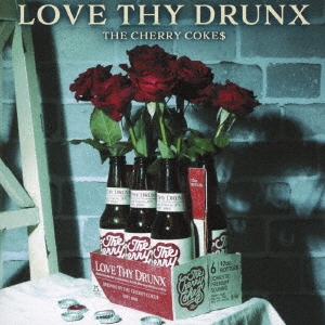 LOVE THY DRUNX＜通常盤＞