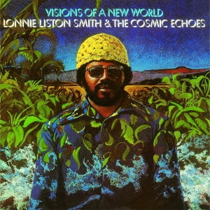 Lonnie Liston Smith &The Cosmic Echoes/ӥ󥺡֡˥塼[CDNP-1059]