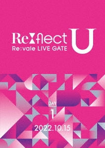 Revale/Revale LIVE GATE Reflect U DAY 1[LABM-7305]