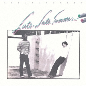 LATE LATE SUMMER＜完全生産限定盤/カラー・ヴァイナル仕様(不透明アイボリー)＞