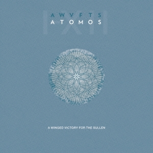 A Winged Victory For The Sullen/Atomos[AMIP-0052]