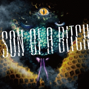 Son Of A Bitch ［CD+DVD］＜初回限定盤B＞