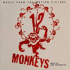 「12モンキーズ」オリジナル・サウンドトラック
