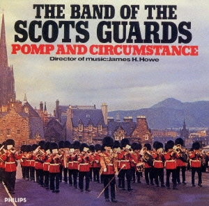 威風堂々～スコッツ･ガーズ名演集