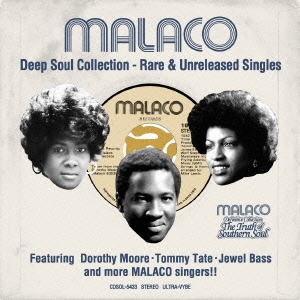MALACO DEEP SOUL COLLECTION ～RARE & UNRELEASED SINGLES～＜完全限定生産盤＞