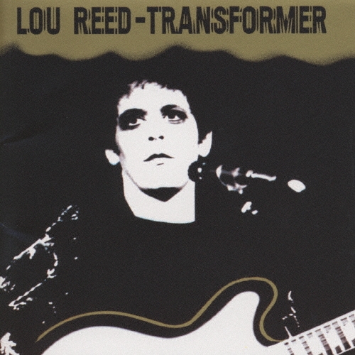 最新発見 Lou Reed/トランスフォーマー 洋楽
