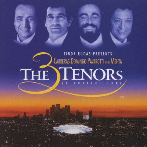 世界3大テノール '94夢の競演