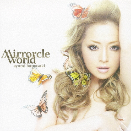 浜崎あゆみ　MIRACLEWORLD　アユパン Mirrorcle World [CD+DVD/ジャケットA] 浜崎あゆみ CDシングル