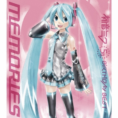 初音ミク 5th BiRTHDAY BEST MEMORIES [CD+DVD]