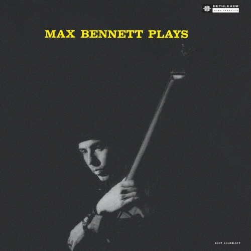 Max Bennett/ޥå٥ͥåȎץ쥤㴰ס[CDSOL-6071]