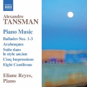 ꥢ̡쥤/A.Tansman Piano Music - Ballades No. 1- No.3 , Arabesques, Suite Dans le Style Ancien, etc[8573021]