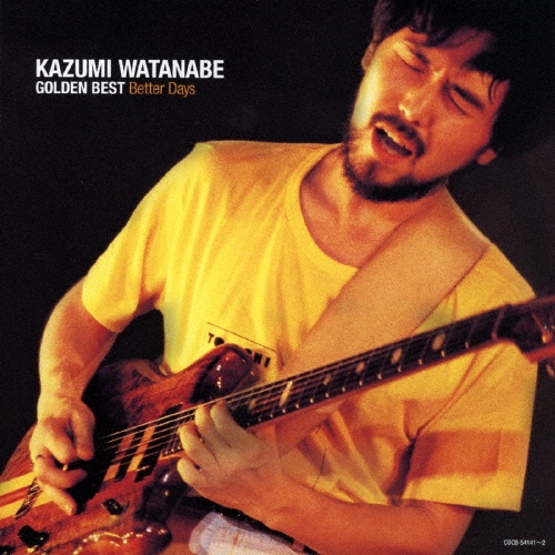 ゴールデン☆ベスト 渡辺香津美 Better Days