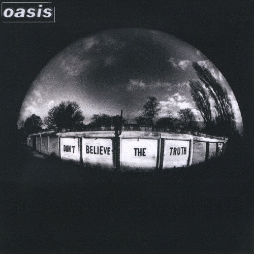 ドント・ビリーヴ・ザ・トゥルース＜初回生産限定盤＞