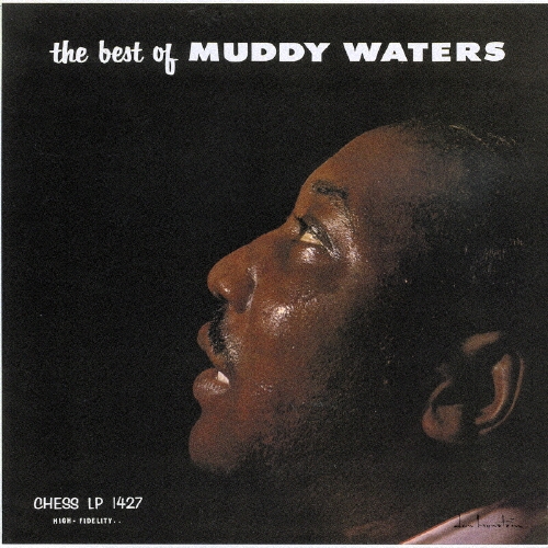 ベスト・オブ・マディ・ウォーターズ＜紙ジャケット仕様初回限定盤＞